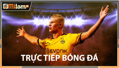 Mitom TV - Hướng dẫn xem bóng đá trên điện thoại di động