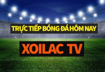 Phát trực tiếp bóng đá với chất lượng cao chỉ có tại Xoilac TV